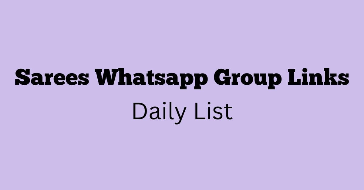 Sarees Whatsapp Group Links Daily List