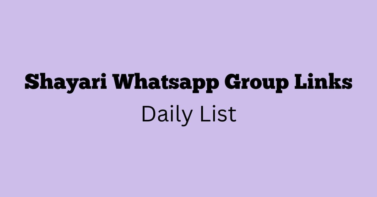 Shayari Whatsapp Group Links Daily List