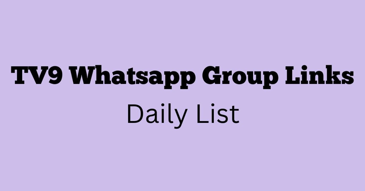 TV9 Whatsapp Group Links Daily List