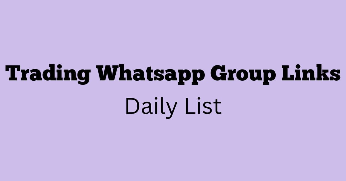 Trading Whatsapp Group Links Daily List