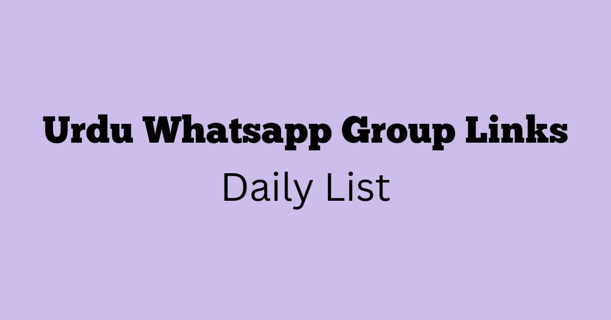 Urdu Whatsapp Group Links Daily List