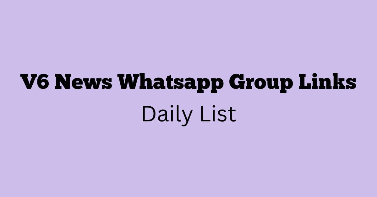 V6 News Whatsapp Group Link Daily List