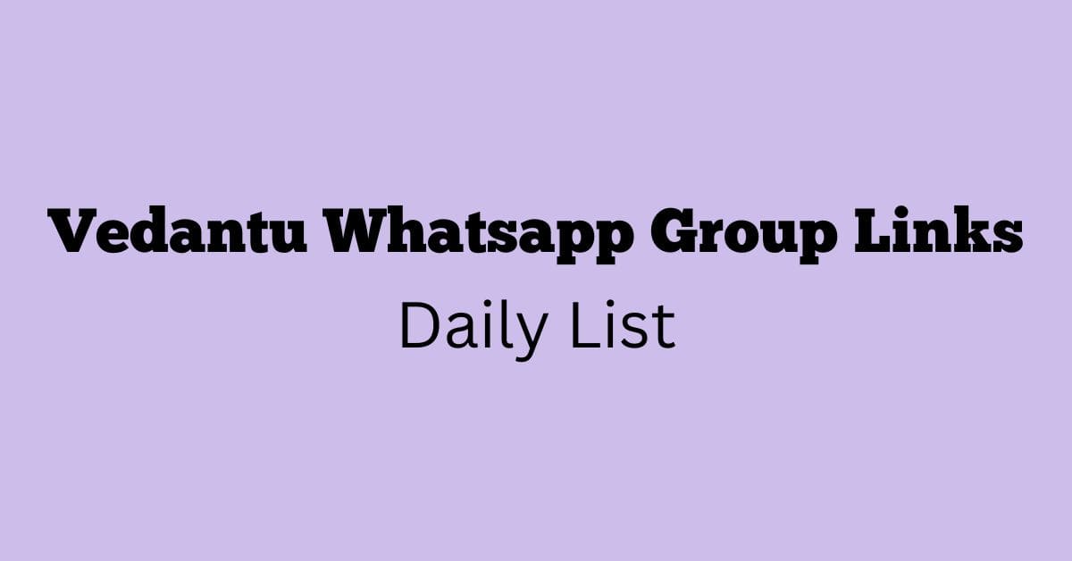 Vedantu Whatsapp Group Links Daily List