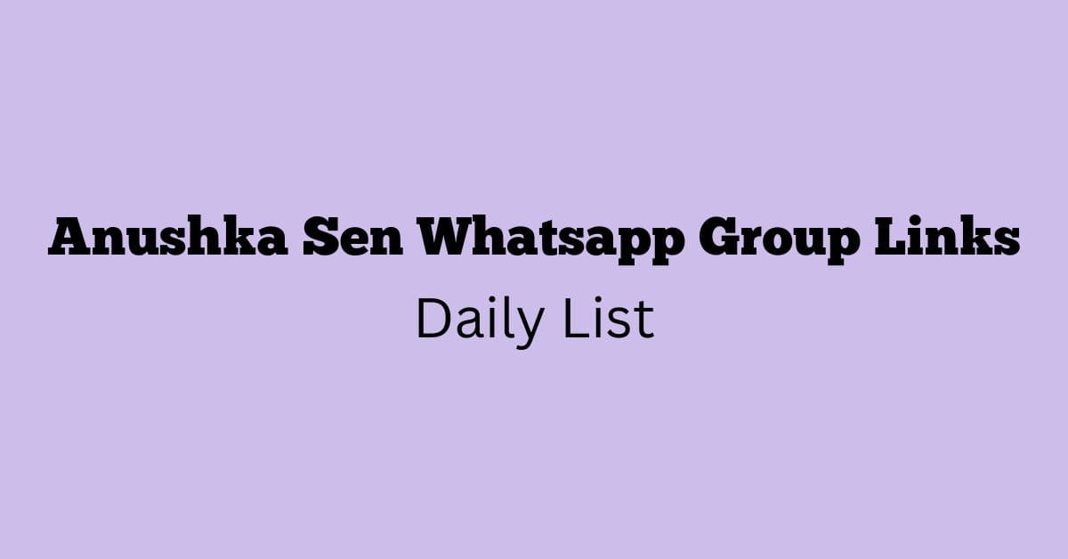 Anushka Sen Whatsapp Group Links Daily List