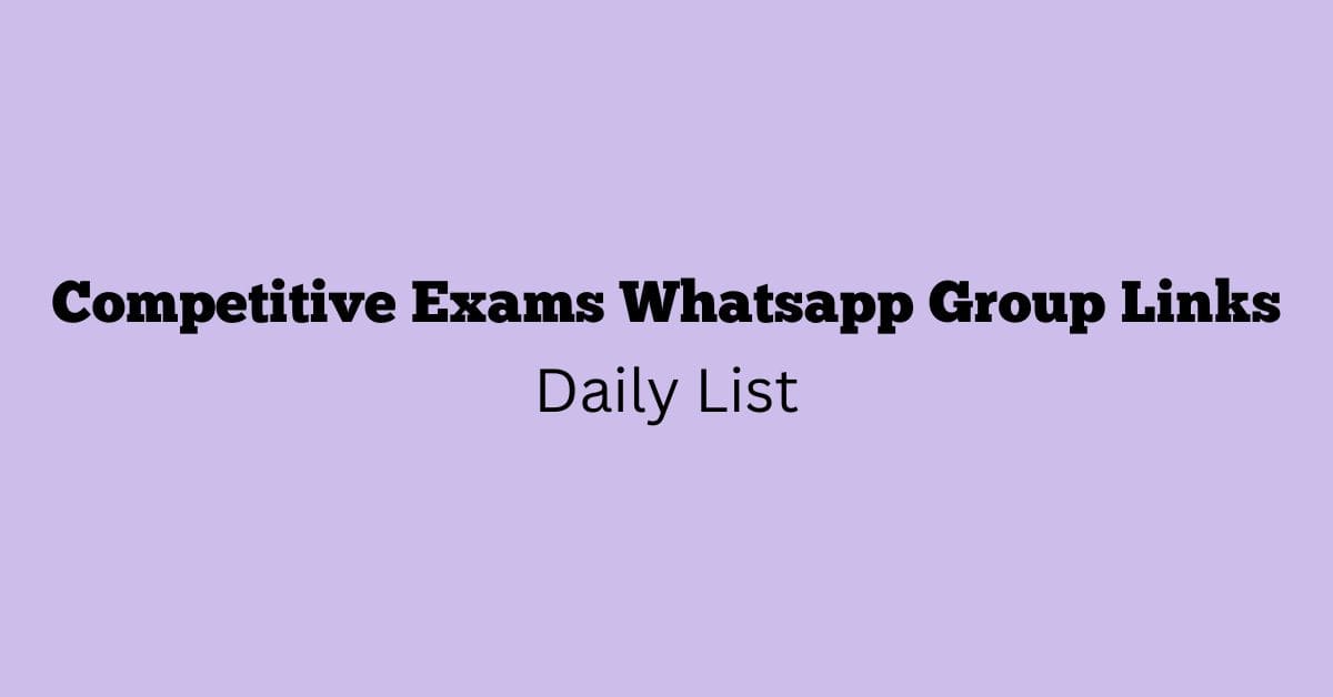 Competitive Exams Whatsapp Group Links