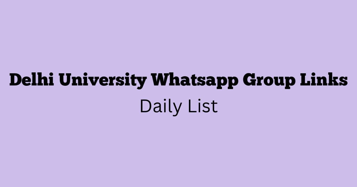 Delhi University Whatsapp Group Links Daily List