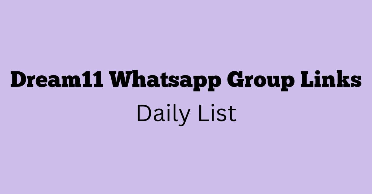 Dream11 Whatsapp Group Links Daily List