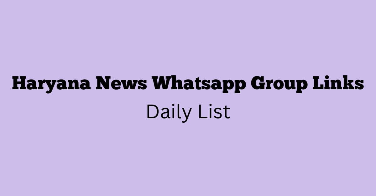 Haryana News Whatsapp Group Links Daily List