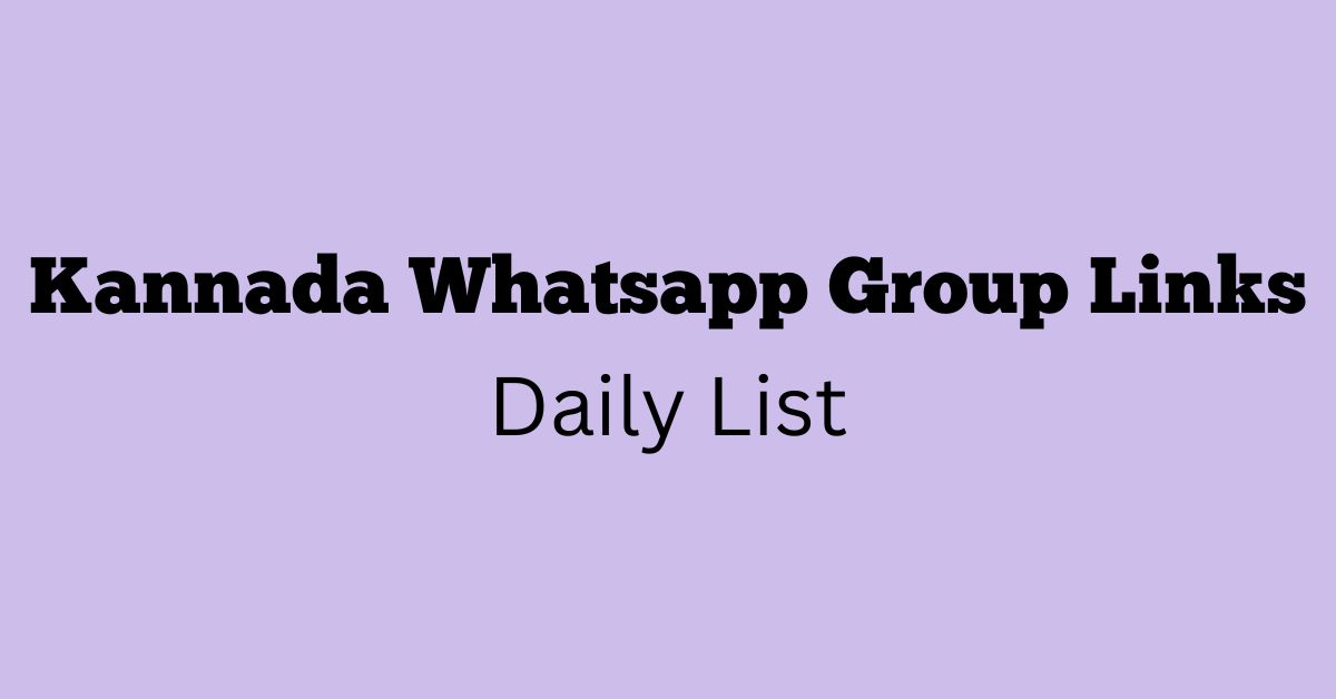 Kannada Whatsapp Group Links Daily List