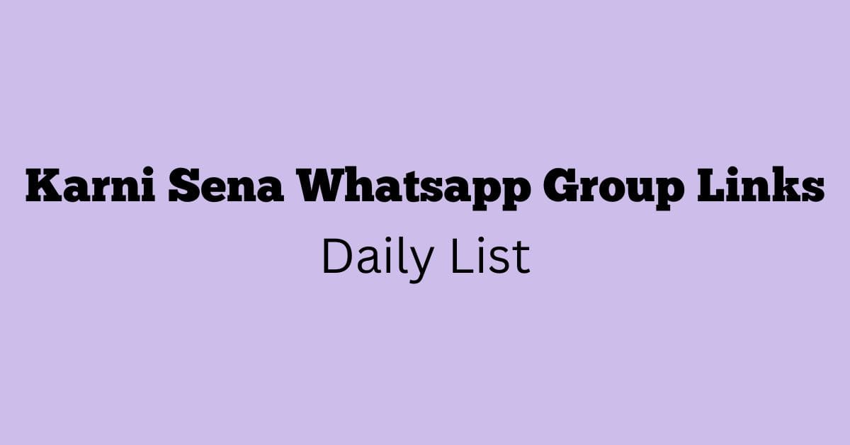 Karni Sena Whatsapp Group Links Daily List