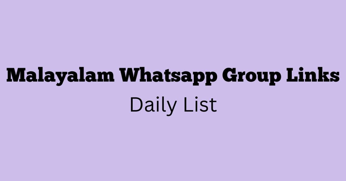 Malayalam Whatsapp Group Links Daily List