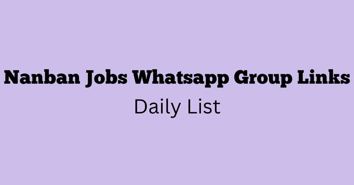 Nanban Jobs Whatsapp Group Links Daily List