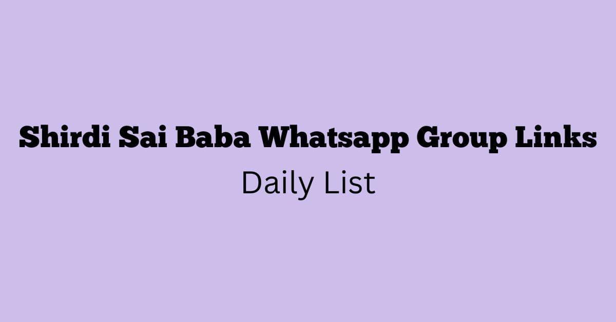 Shirdi Sai Baba Whatsapp Group Links Daily List