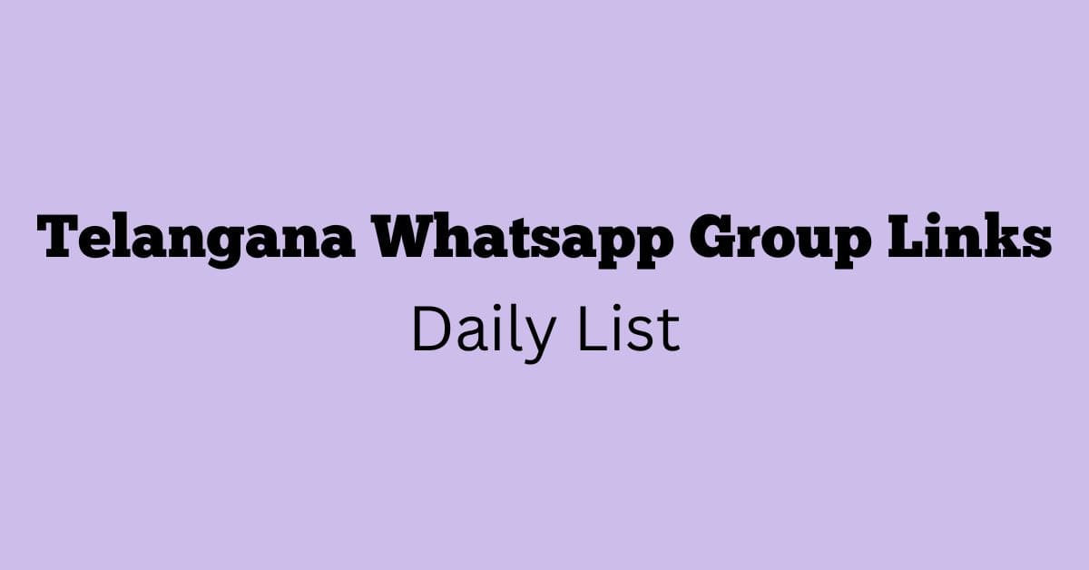 Telangana Whatsapp Group Links Daily List