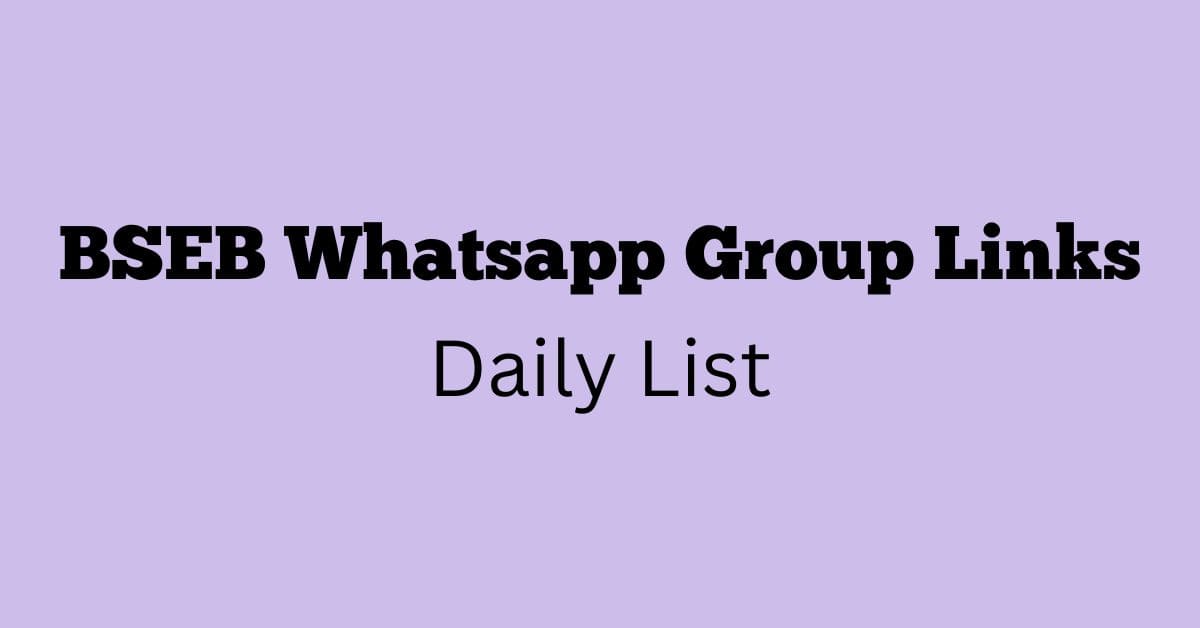 BSEB Whatsapp Group Links Daily List