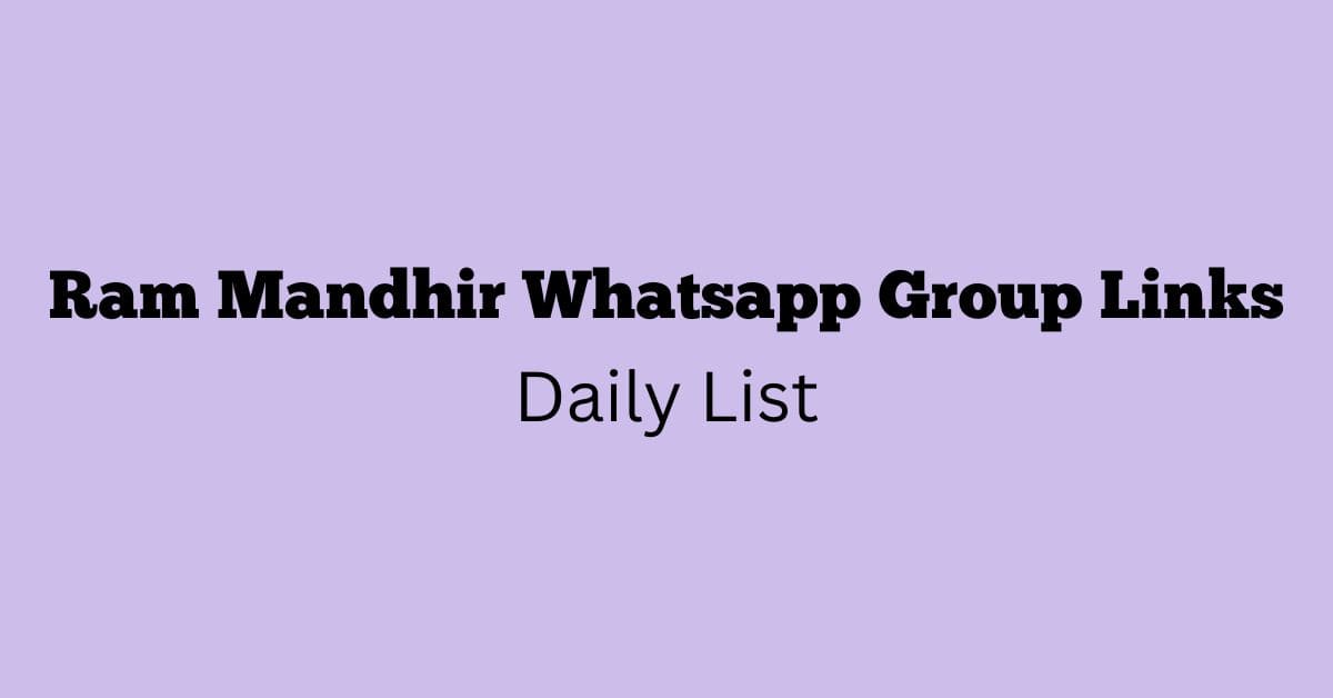 Ram Mandhir Whatsapp Group Links Daily List